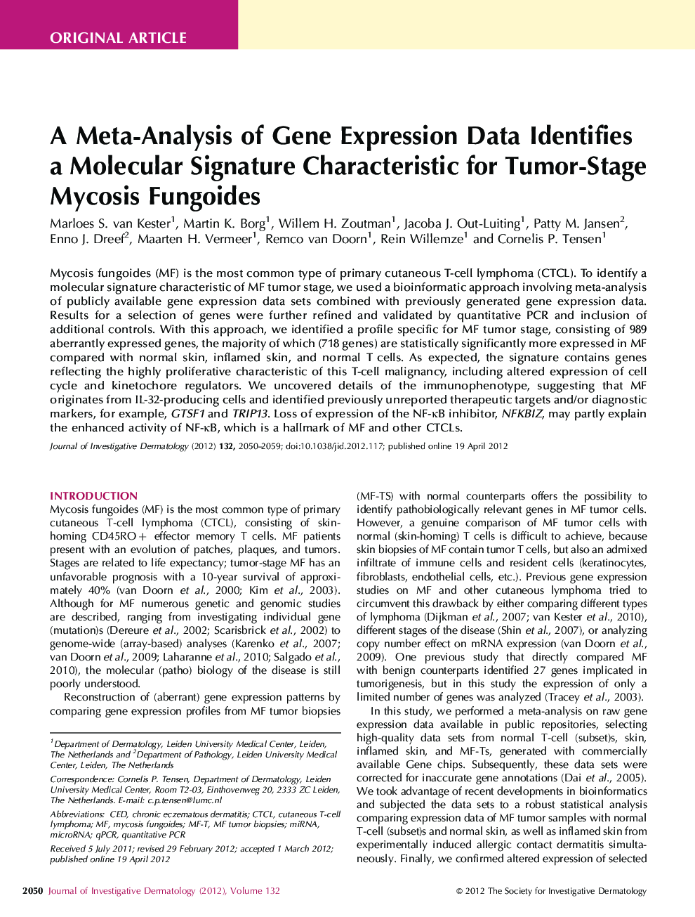 Original ArticleA Meta-Analysis of Gene Expression Data Identifies a Molecular Signature Characteristic for Tumor-Stage Mycosis Fungoides