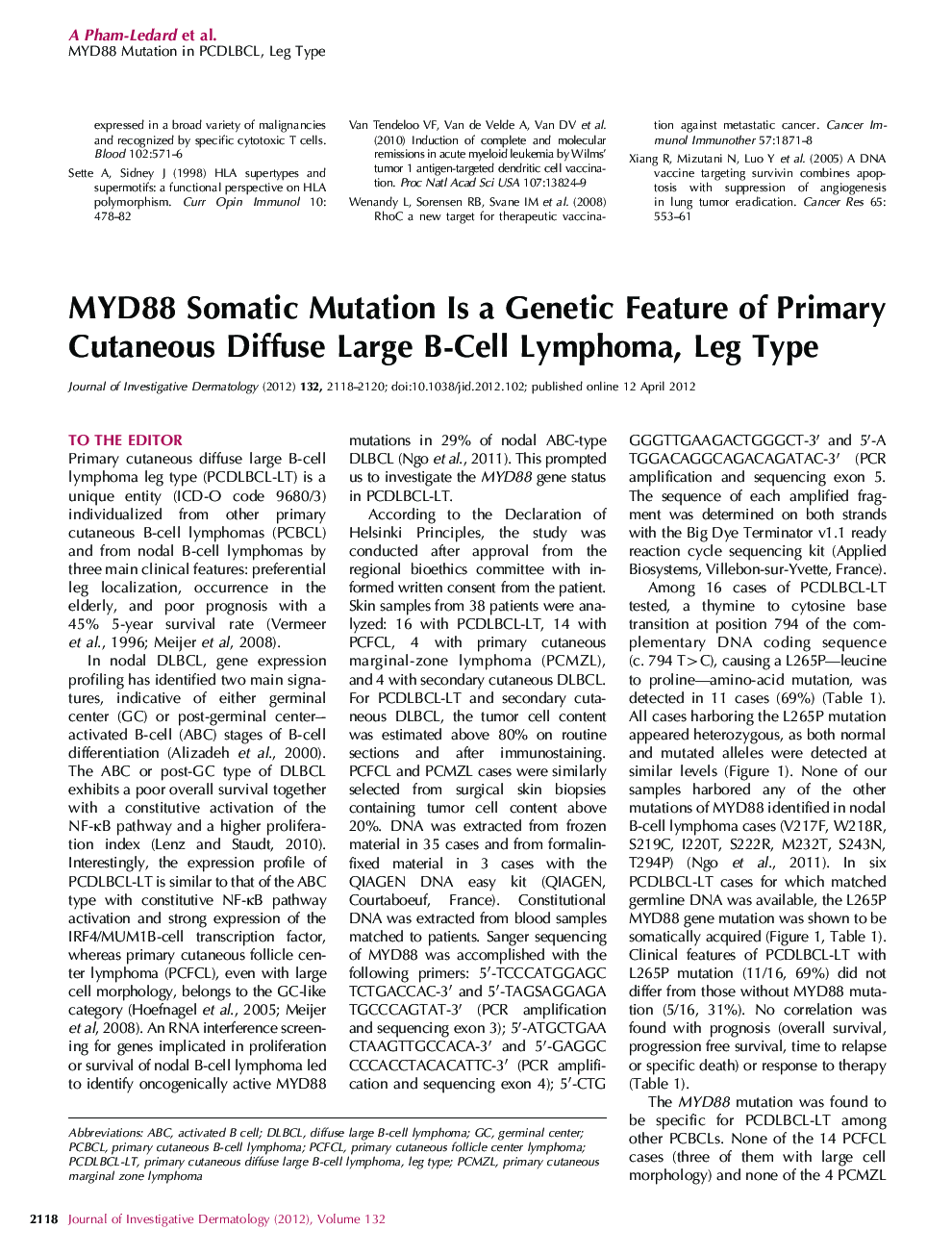 MYD88 Somatic Mutation Is a Genetic Feature of Primary Cutaneous Diffuse Large B-Cell Lymphoma, Leg Type