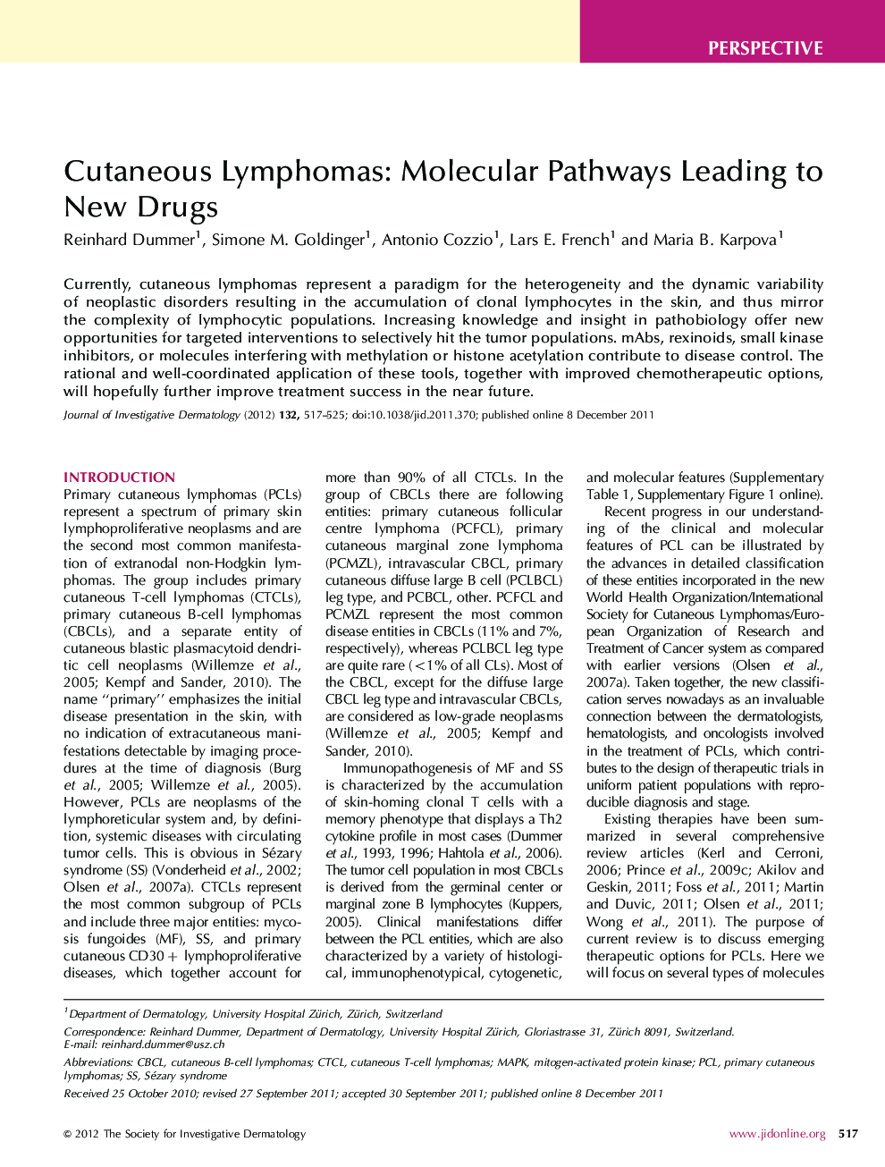 Cutaneous Lymphomas: Molecular Pathways Leading to New Drugs