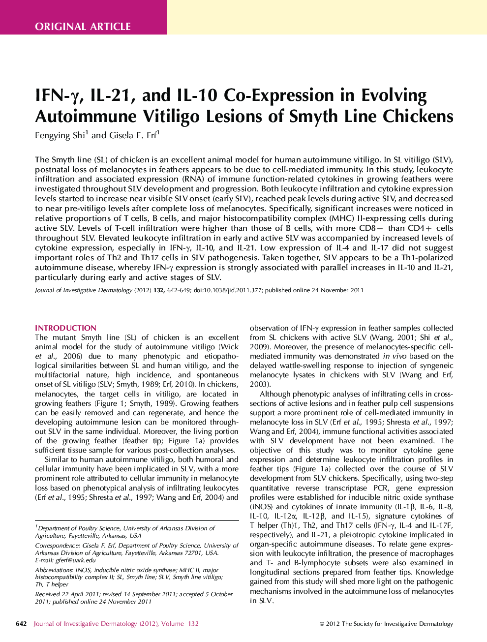 Original ArticleIFN-Î³, IL-21, and IL-10 Co-Expression in Evolving Autoimmune Vitiligo Lesions of Smyth Line Chickens