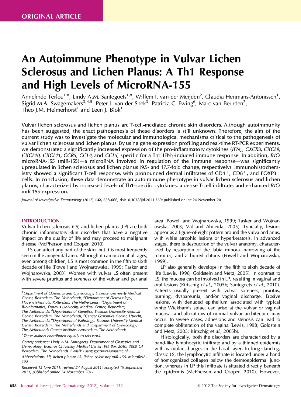 Original ArticleAn Autoimmune Phenotype in Vulvar Lichen Sclerosus and Lichen Planus: A Th1 Response and High Levels of MicroRNA-155