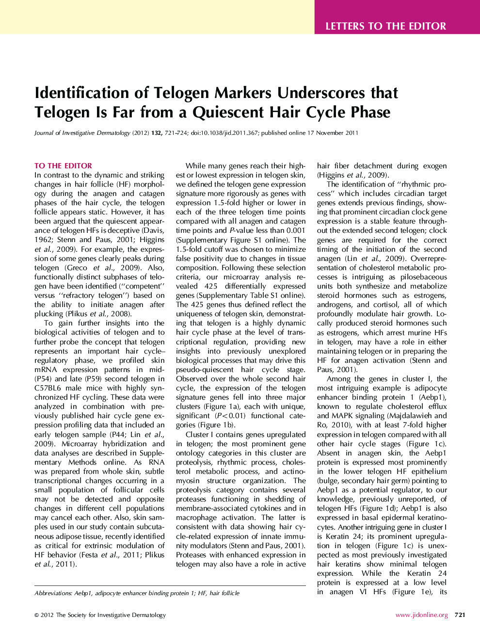 Identification of Telogen Markers Underscores that Telogen Is Far from a Quiescent Hair Cycle Phase
