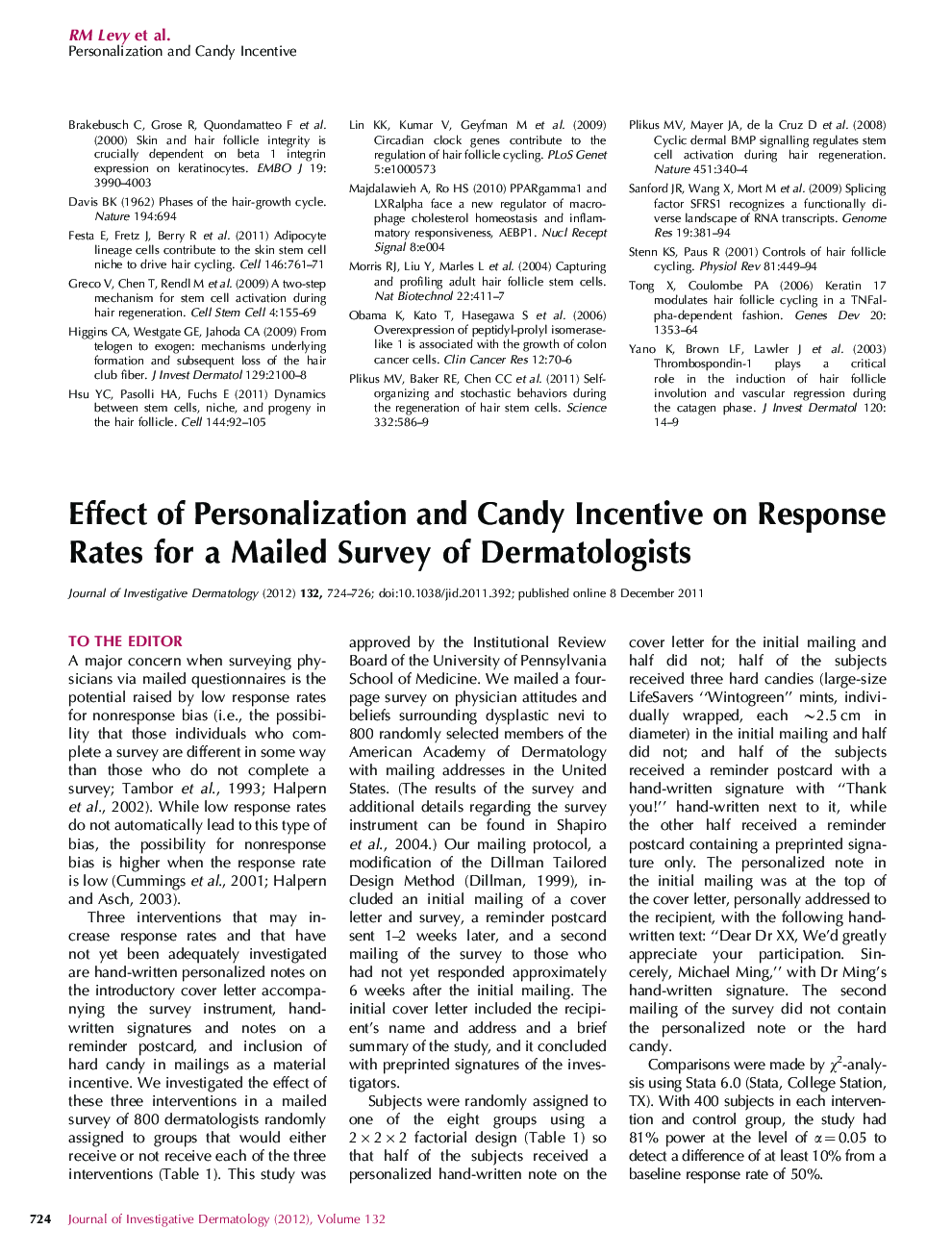 Effect of Personalization and Candy Incentive on Response Rates for a Mailed Survey of Dermatologists