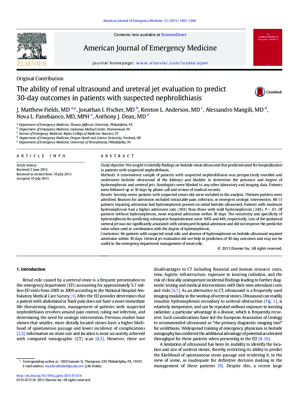 Original ContributionThe ability of renal ultrasound and ureteral jet evaluation to predict 30-day outcomes in patients with suspected nephrolithiasis