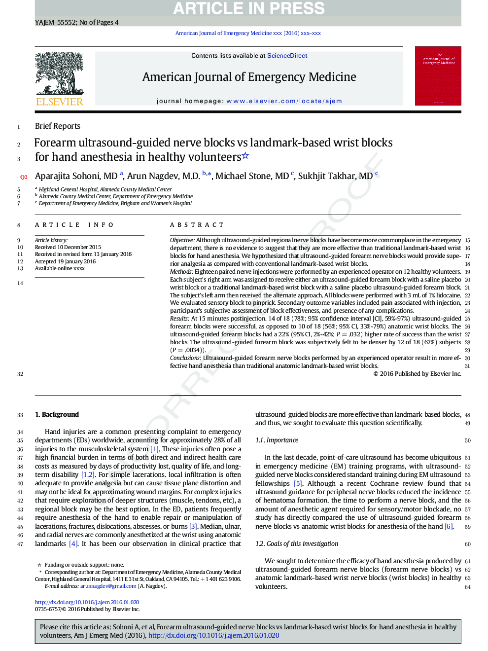 Forearm ultrasound-guided nerve blocks vs landmark-based wrist blocks for hand anesthesia in healthy volunteers