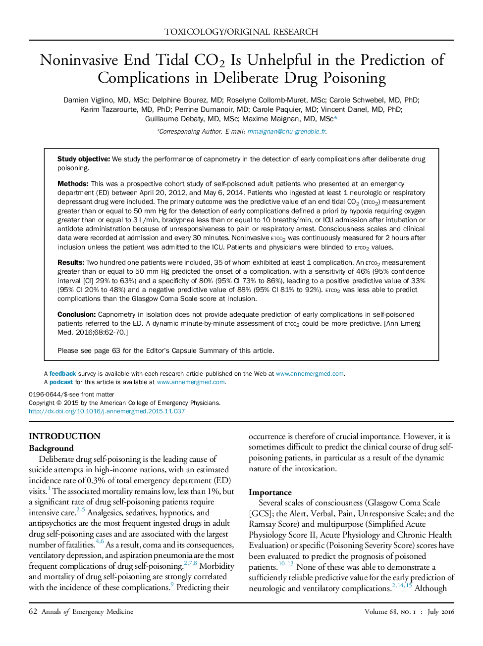 Toxicology/original researchNoninvasive End Tidal CO2 Is Unhelpful in the Prediction of Complications in Deliberate Drug Poisoning