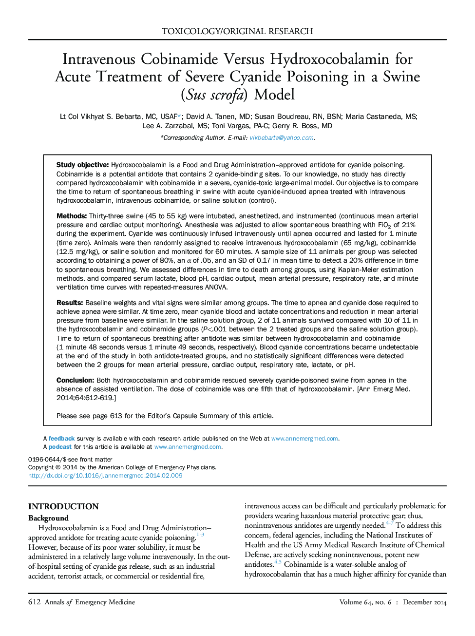 Toxicology/original researchIntravenous Cobinamide Versus Hydroxocobalamin for AcuteÂ Treatment of Severe Cyanide Poisoning in a Swine (SusÂ scrofa) Model