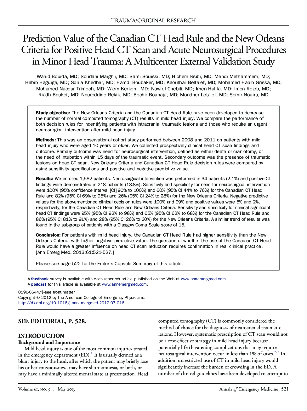 Prediction Value of the Canadian CT Head Rule and the New Orleans Criteria for Positive Head CT Scan and Acute Neurosurgical Procedures in Minor Head Trauma: A Multicenter External Validation Study