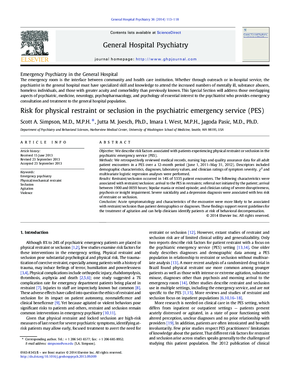 Emergency Psychiatry in the General Hospital1Risk for physical restraint or seclusion in the psychiatric emergency service (PES)