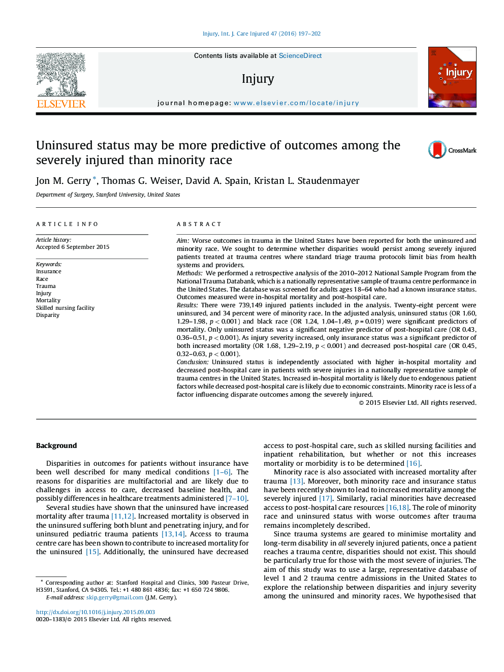 Uninsured status may be more predictive of outcomes among the severely injured than minority race