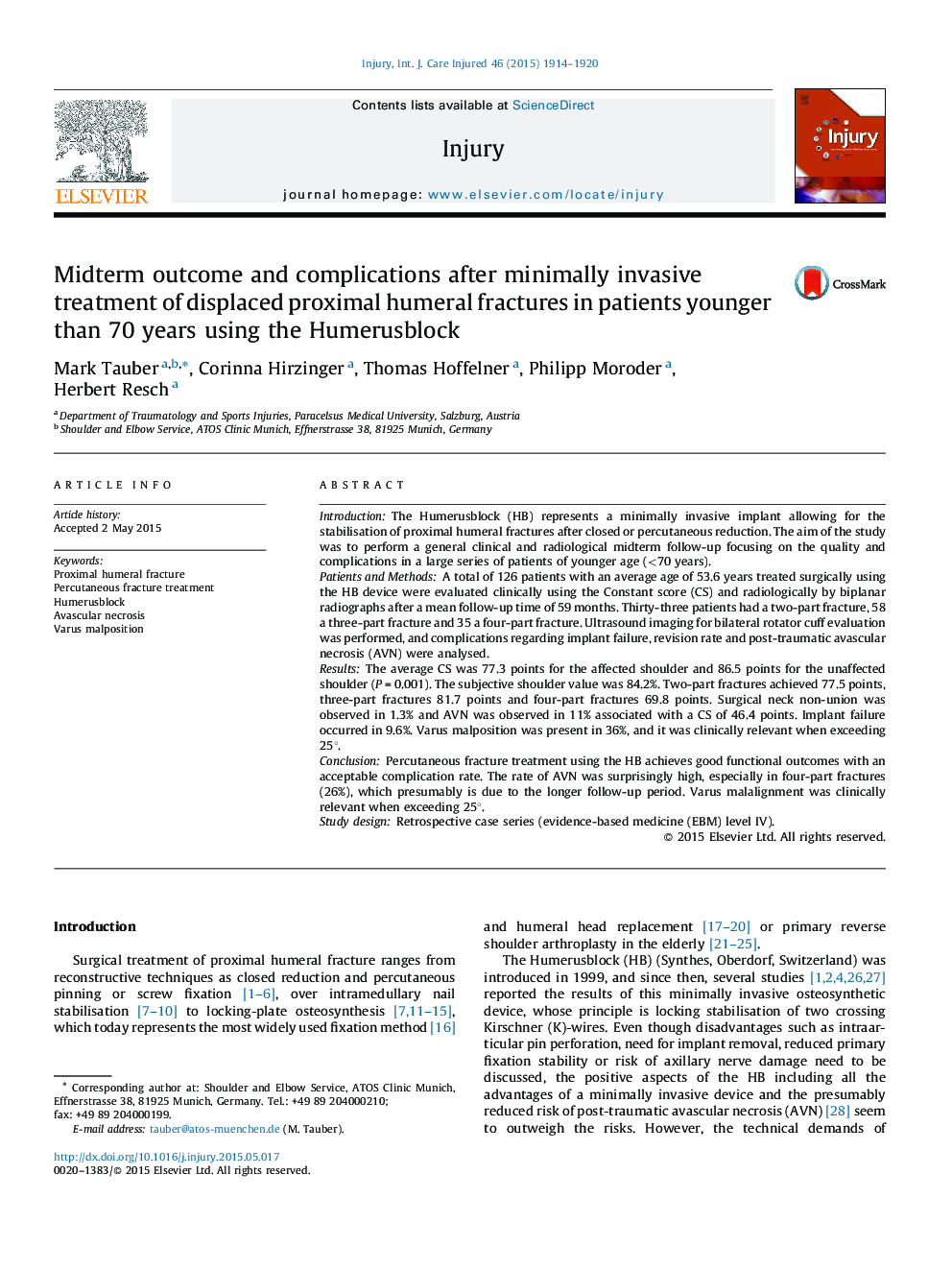 Midterm outcome and complications after minimally invasive treatment of displaced proximal humeral fractures in patients younger than 70 years using the Humerusblock