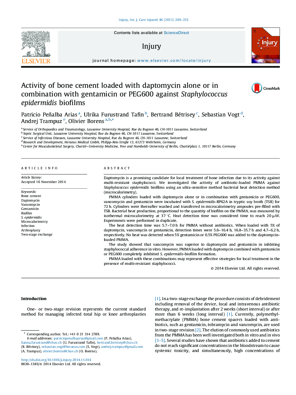 Activity of bone cement loaded with daptomycin alone or in combination with gentamicin or PEG600 against Staphylococcus epidermidis biofilms