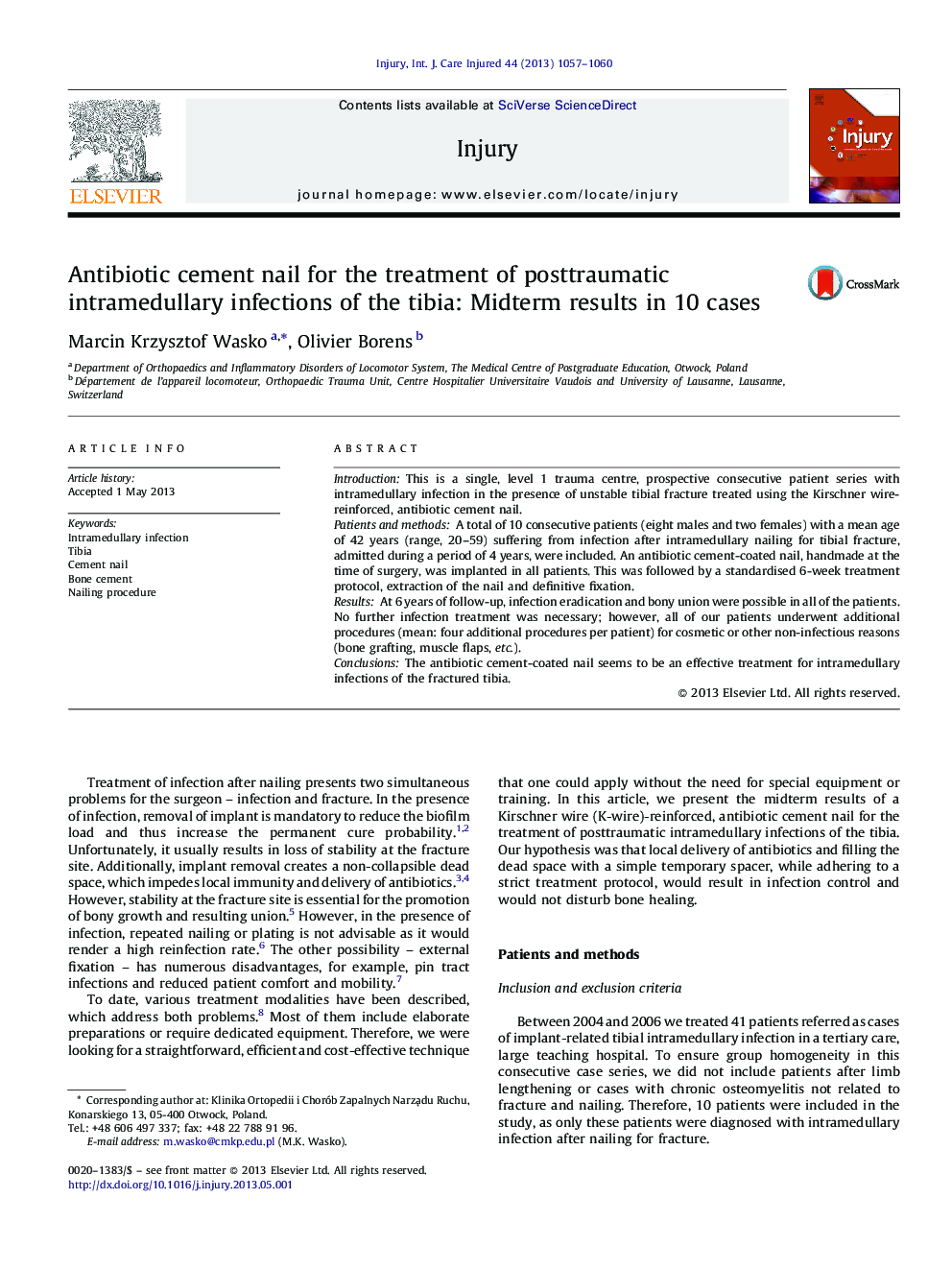 Antibiotic cement nail for the treatment of posttraumatic intramedullary infections of the tibia: Midterm results in 10 cases