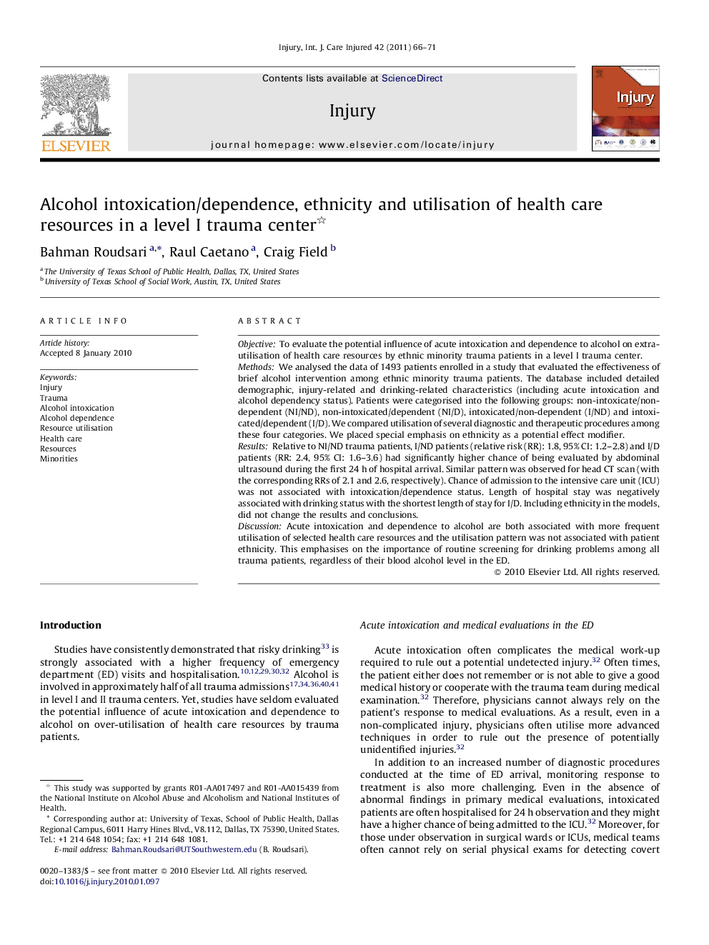 Alcohol intoxication/dependence, ethnicity and utilisation of health care resources in a level I trauma center