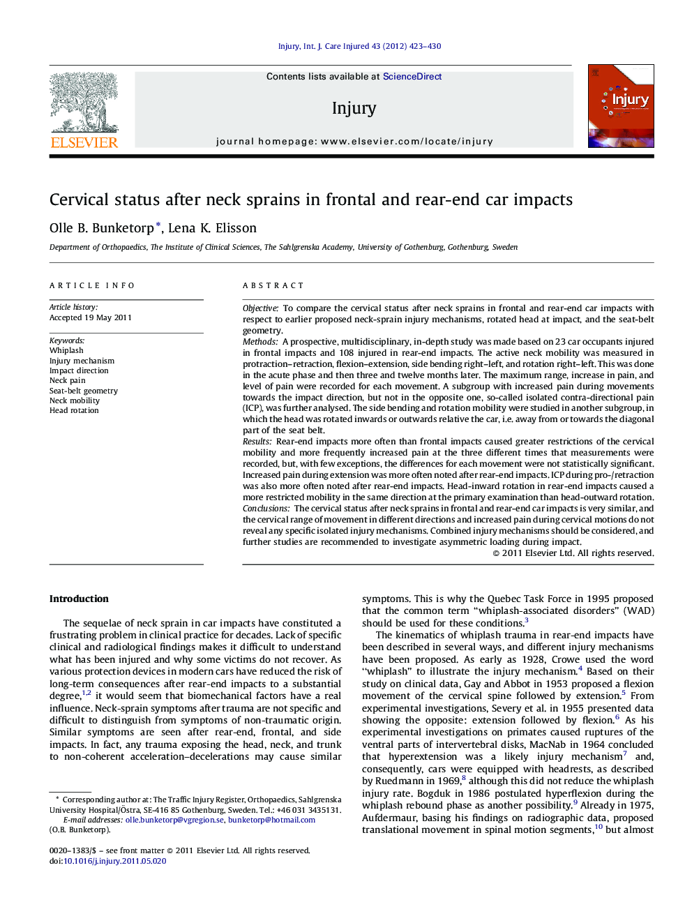 Cervical status after neck sprains in frontal and rear-end car impacts