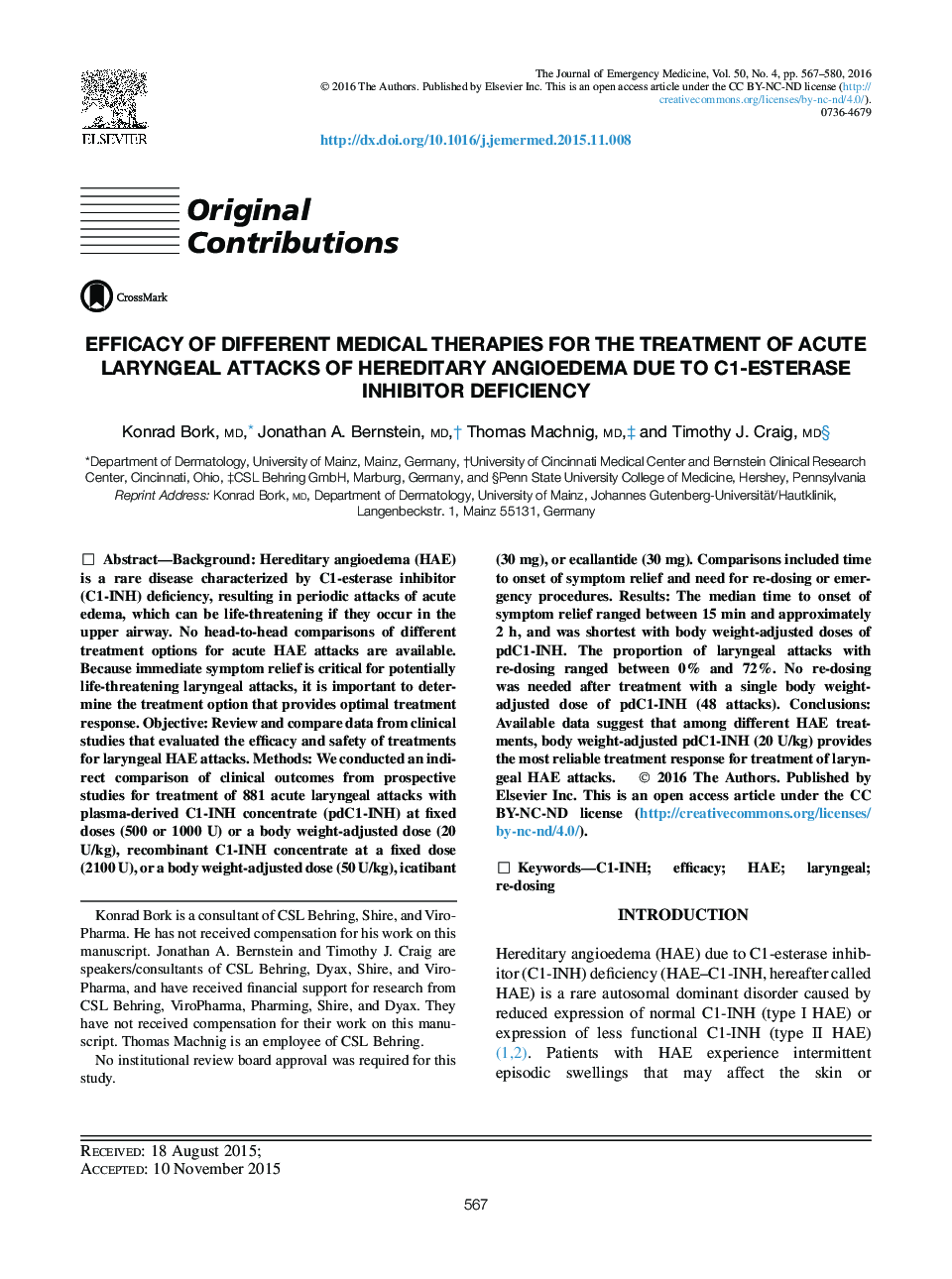 Original ContributionsEfficacy of Different Medical Therapies for the Treatment of Acute Laryngeal Attacks of Hereditary Angioedema due to C1-esterase Inhibitor Deficiency