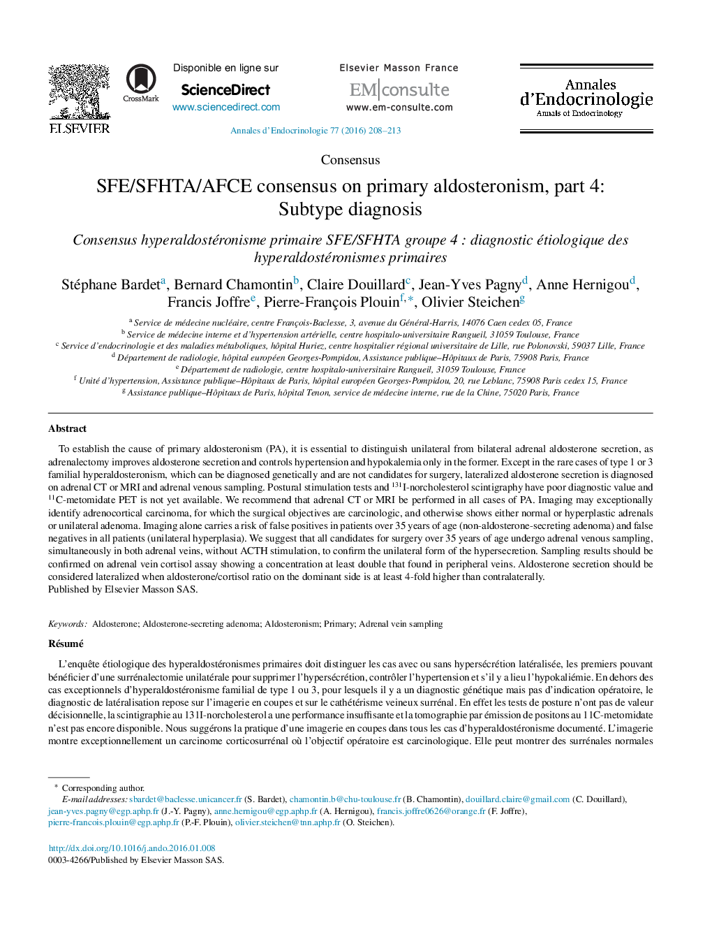 ConsensusSFE/SFHTA/AFCE consensus on primary aldosteronism, part 4: Subtype diagnosisConsensus hyperaldostéronisme primaire SFE/SFHTA groupe 4Â : diagnostic étiologique des hyperaldostéronismes primaires