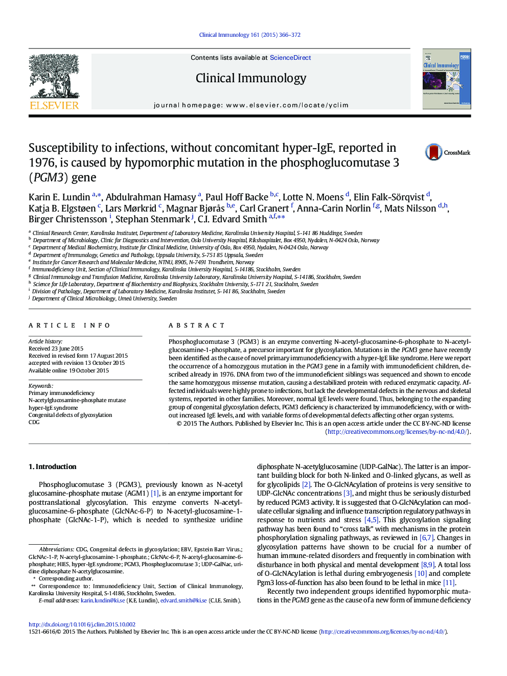 Susceptibility to infections, without concomitant hyper-IgE, reported in 1976, is caused by hypomorphic mutation in the phosphoglucomutase 3 (PGM3) gene