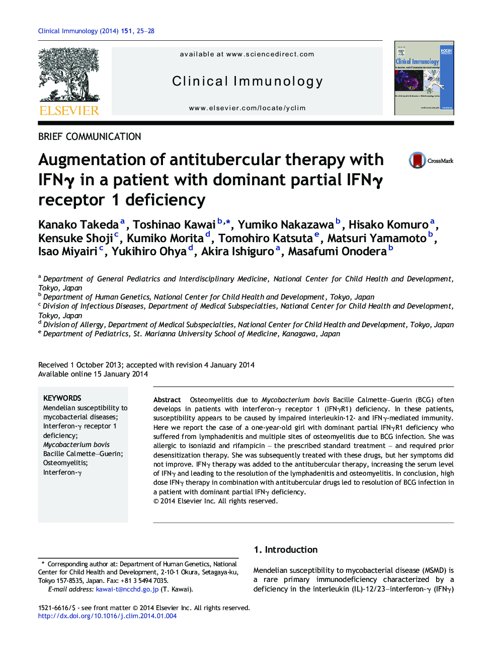 Brief CommunicationAugmentation of antitubercular therapy with IFNÎ³ in a patient with dominant partial IFNÎ³ receptor 1 deficiency