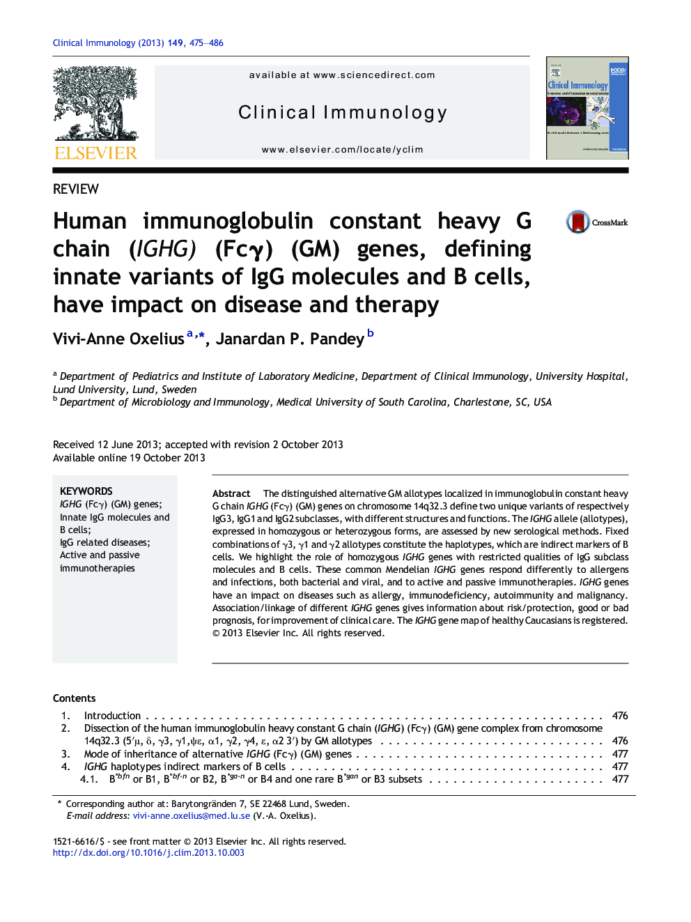 ReviewHuman immunoglobulin constant heavy G chain (IGHG) (FcÎ³) (GM) genes, defining innate variants of IgG molecules and B cells, have impact on disease and therapy