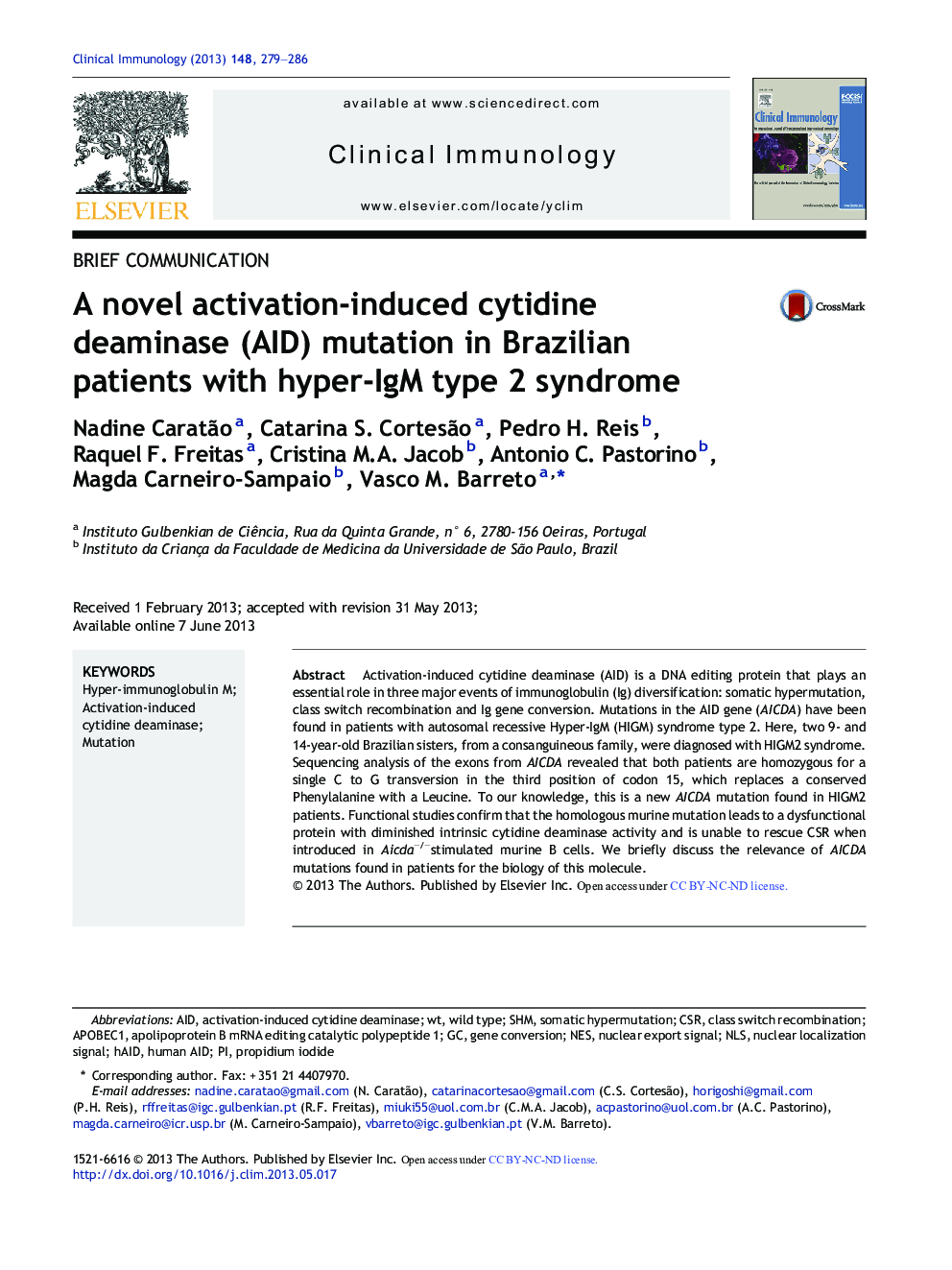Brief CommunicationA novel activation-induced cytidine deaminase (AID) mutation in Brazilian patients with hyper-IgM type 2 syndrome
