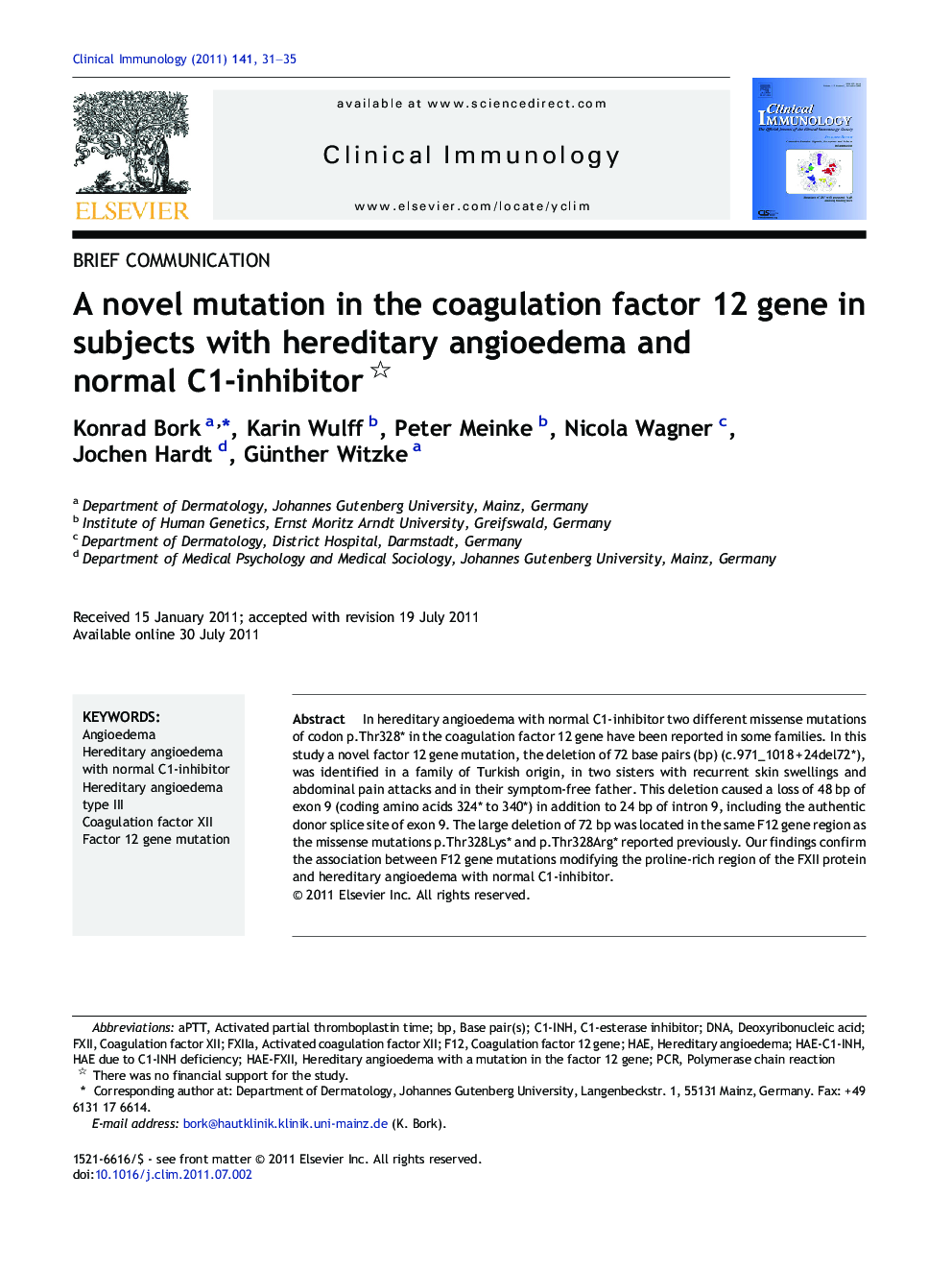 Brief CommunicationA novel mutation in the coagulation factor 12 gene in subjects with hereditary angioedema and normal C1-inhibitor