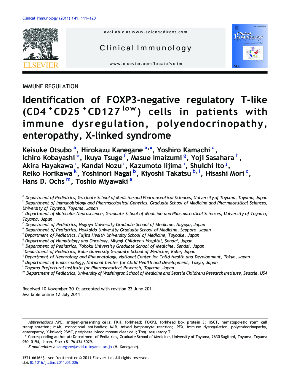 IMMUNE REGULATIONIdentification of FOXP3-negative regulatory T-like (CD4+CD25+CD127low) cells in patients with immune dysregulation, polyendocrinopathy, enteropathy, X-linked syndrome