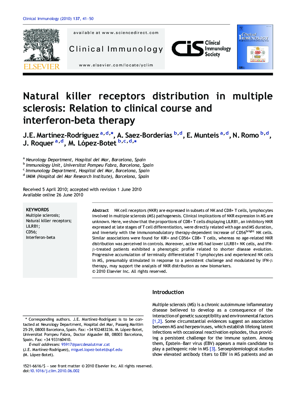 Natural killer receptors distribution in multiple sclerosis: Relation to clinical course and interferon-beta therapy