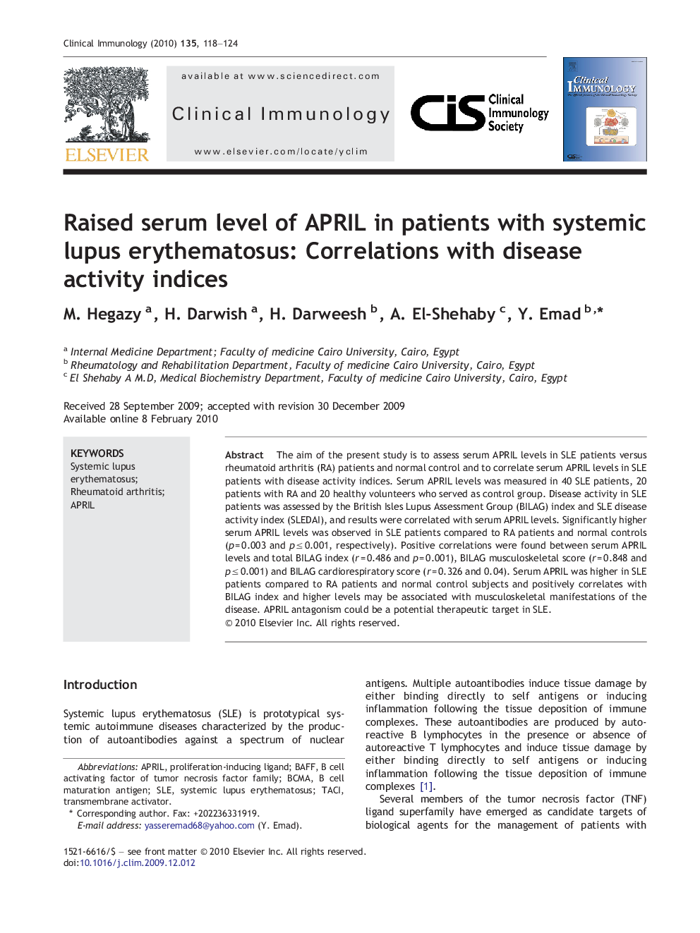 Raised serum level of APRIL in patients with systemic lupus erythematosus: Correlations with disease activity indices