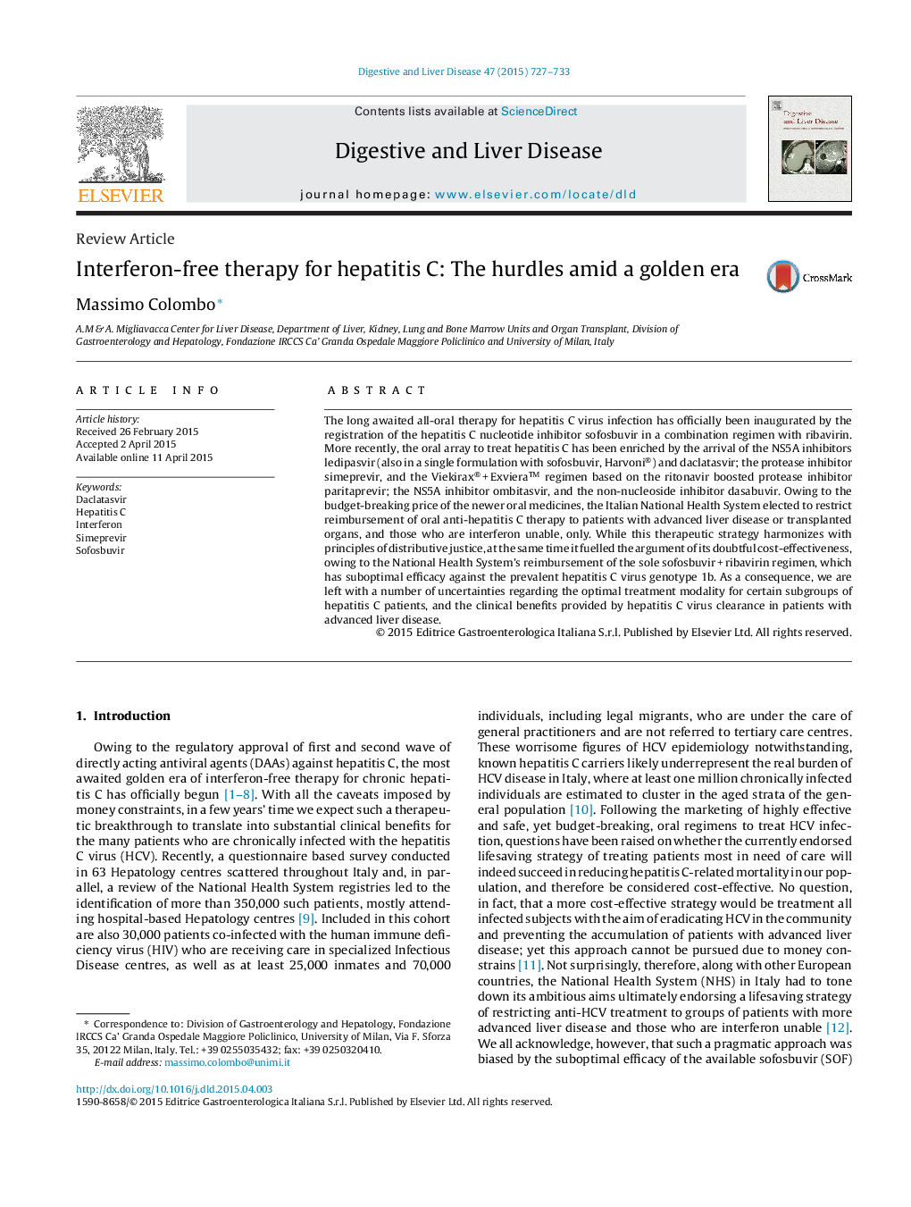 Review ArticleInterferon-free therapy for hepatitis C: The hurdles amid a golden era