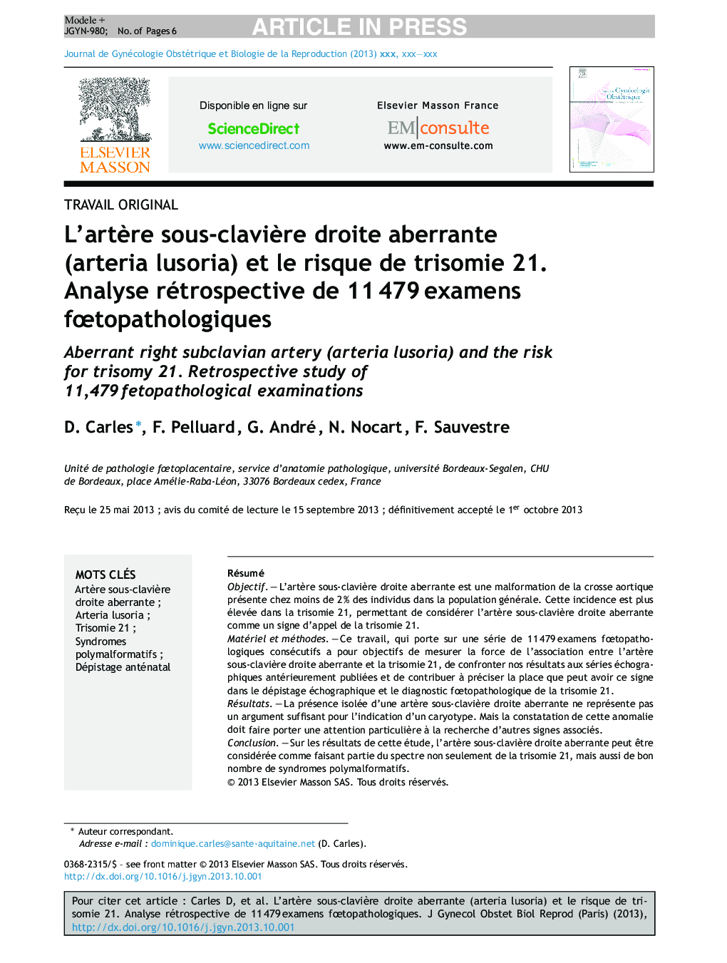 L'artÃ¨re sous-claviÃ¨re droite aberrante (arteria lusoria) et le risque de trisomie 21. Analyse rétrospective de 11Â 479Â examens fÅtopathologiques