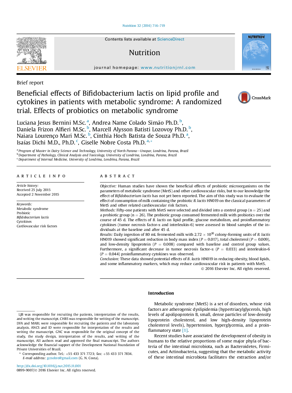 Brief reportBeneficial effects of Bifidobacterium lactis on lipid profile and cytokines in patients with metabolic syndrome: A randomized trial. Effects of probiotics on metabolic syndrome