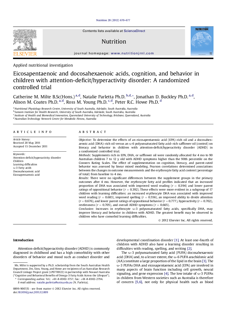 Applied nutritional investigationEicosapentaenoic and docosahexaenoic acids, cognition, and behavior in children with attention-deficit/hyperactivity disorder: A randomized controlled trial