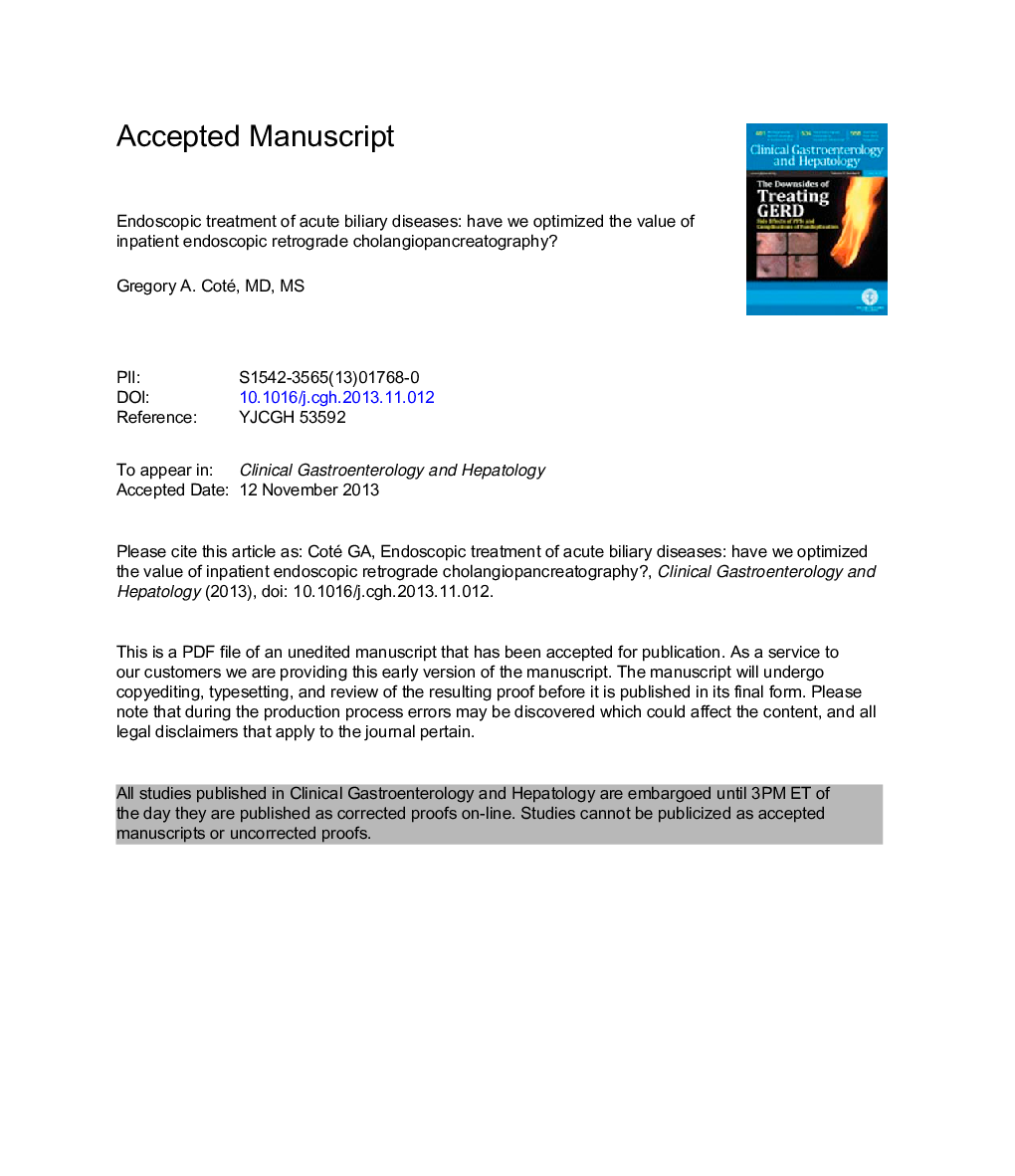 Endoscopic Treatment of Acute Biliary Diseases: Have We Optimized the Value of Inpatient Endoscopic Retrograde Cholangiopancreatography?