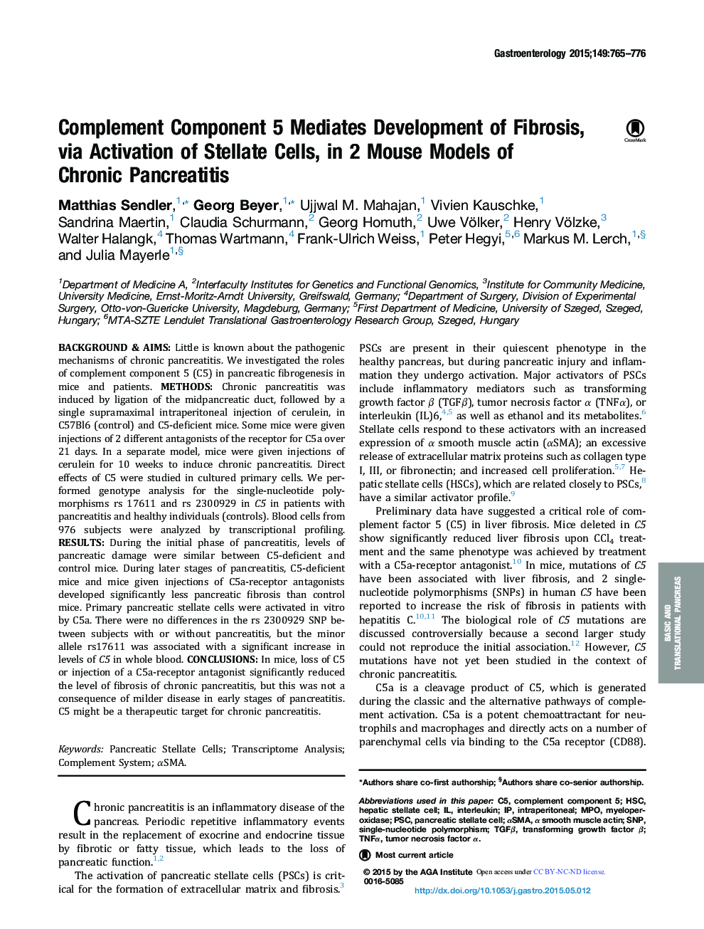 Original ResearchFull Report: Basic and Translational-PancreasComplement Component 5 Mediates Development of Fibrosis, via Activation of Stellate Cells, in 2 Mouse Models of Chronic Pancreatitis