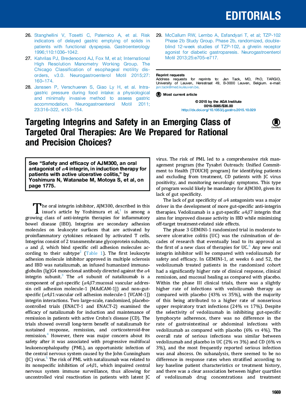 Targeting Integrins and Safety in an Emerging Class of TargetedÂ Oral Therapies: Are We Prepared for Rational andÂ Precision Choices?