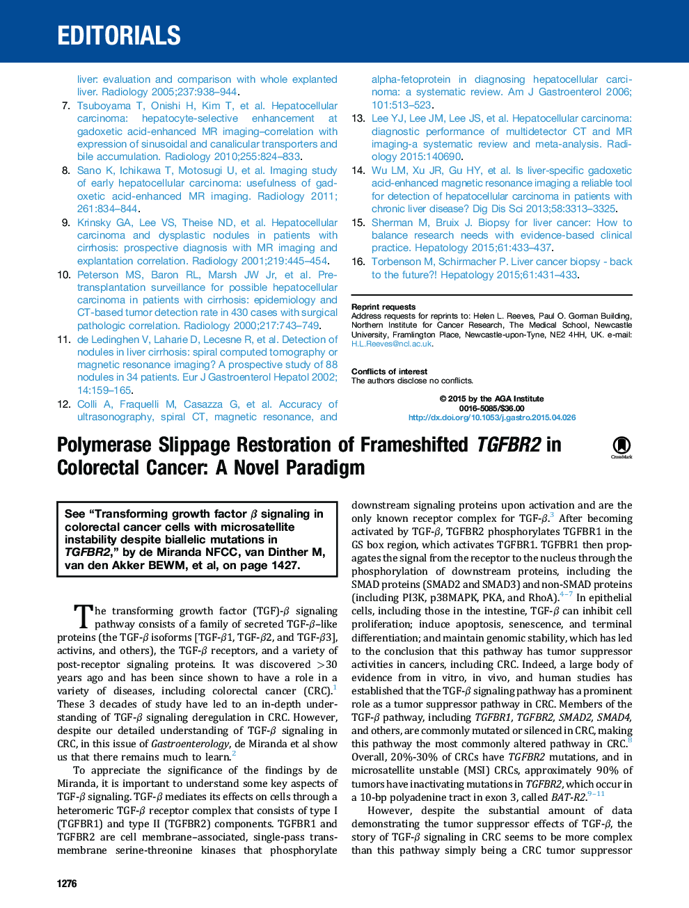 Polymerase Slippage Restoration of Frameshifted TGFBR2 in Colorectal Cancer: A Novel Paradigm