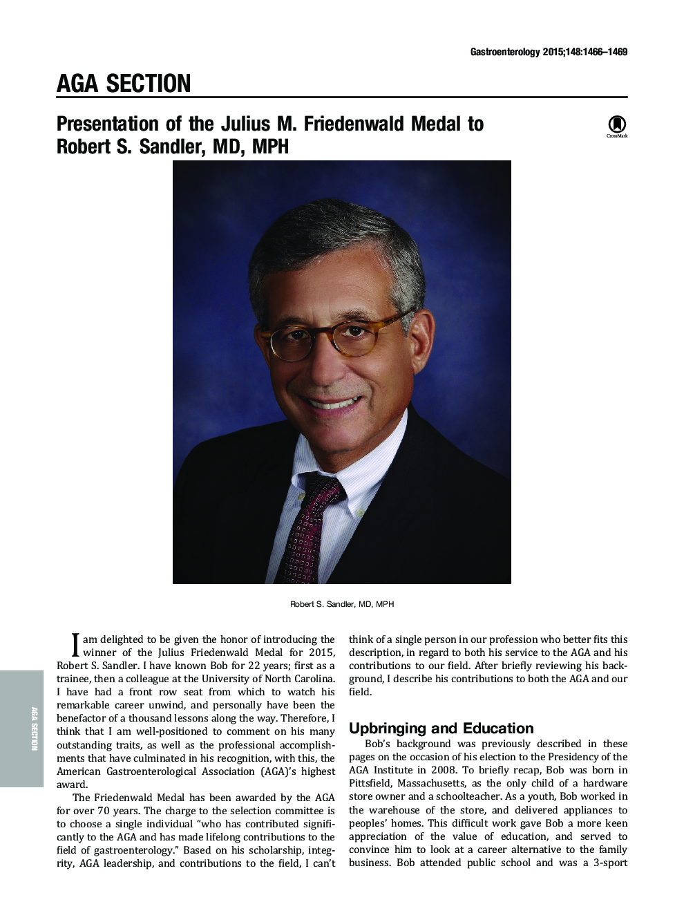Presentation of the Julius M. Friedenwald Medal to Robert S. Sandler, MD, MPH