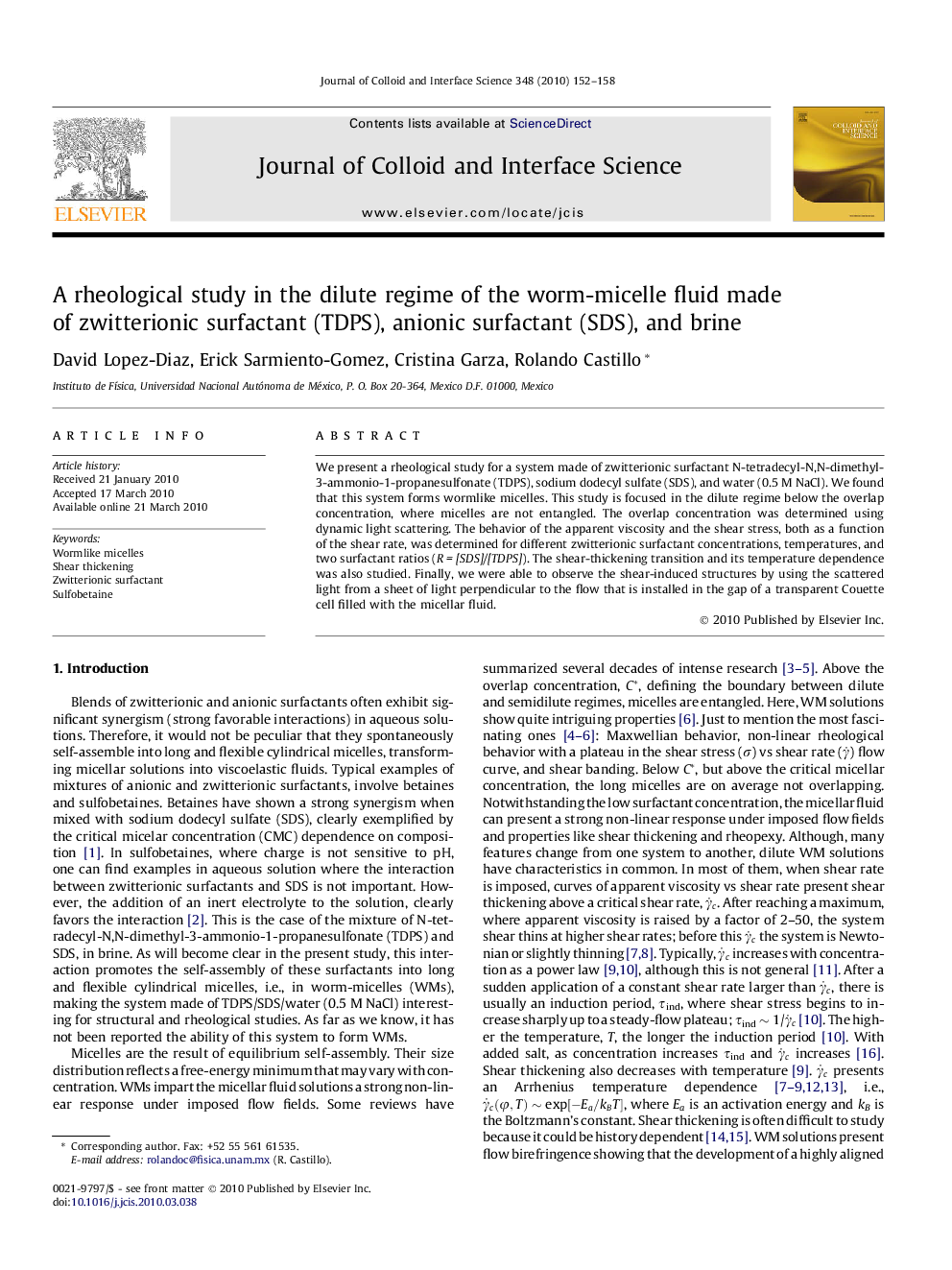 A rheological study in the dilute regime of the worm-micelle fluid made of zwitterionic surfactant (TDPS), anionic surfactant (SDS), and brine