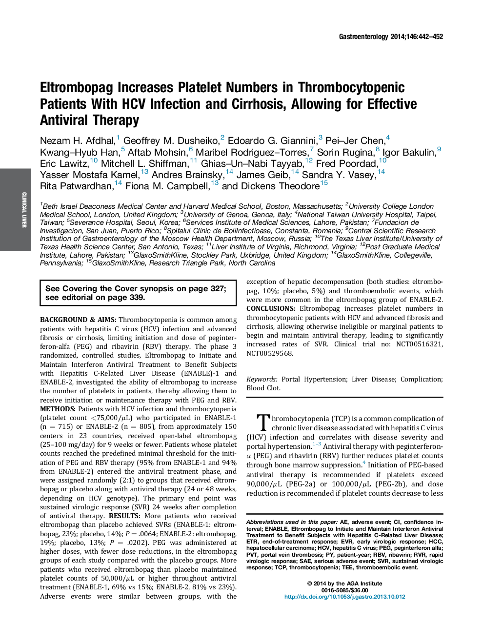 Original ResearchFull Report: Clinical-LiverEltrombopag Increases Platelet Numbers in Thrombocytopenic Patients With HCV Infection and Cirrhosis, Allowing for Effective Antiviral Therapy