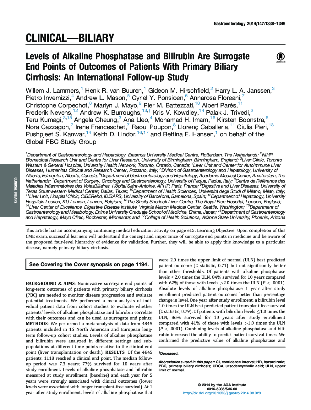 Levels of Alkaline Phosphatase and Bilirubin Are Surrogate End Points of Outcomes of Patients With Primary Biliary Cirrhosis: An International Follow-up Study