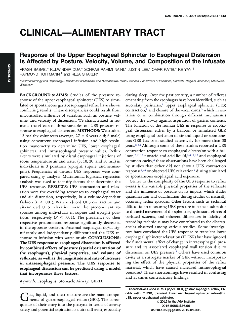 Original ResearchClinical-Alimentary TractResponse of the Upper Esophageal Sphincter to Esophageal Distension Is Affected by Posture, Velocity, Volume, and Composition of the Infusate