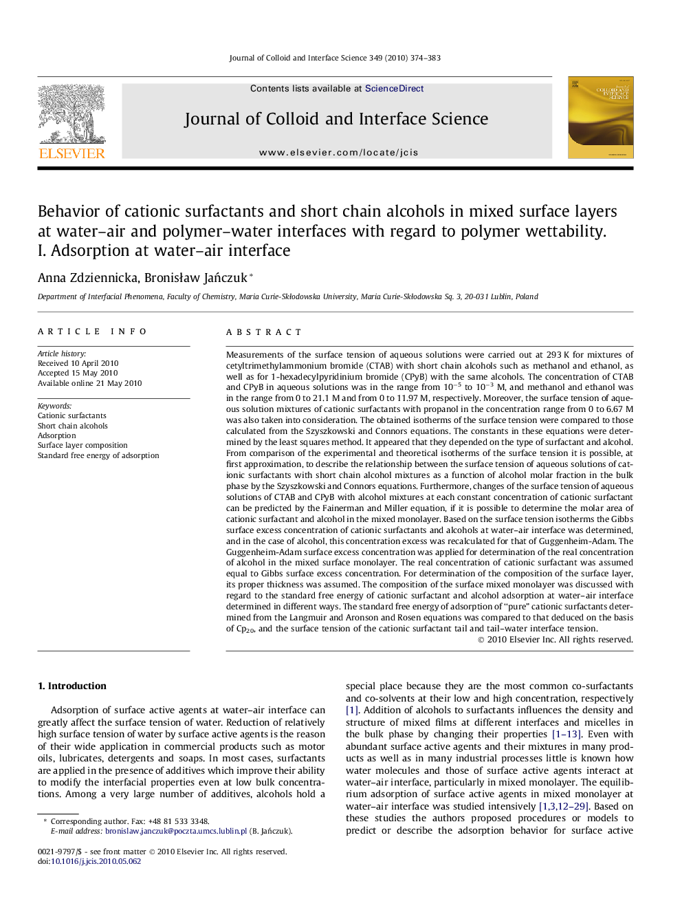 عکس صفحه اول مقاله: Behavior of cationic surfactants and short chain alcohols in mixed surface layers at water–air and polymer–water interfaces with regard to polymer wettability. I. Adsorption at water–air interface Behavior of cationic surfactants and short chain alcohols in mixed surface layers at water–air and polymer–water interfaces with regard to polymer wettability. I. Adsorption at water–air interface