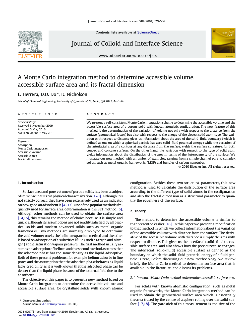 A Monte Carlo integration method to determine accessible volume, accessible surface area and its fractal dimension