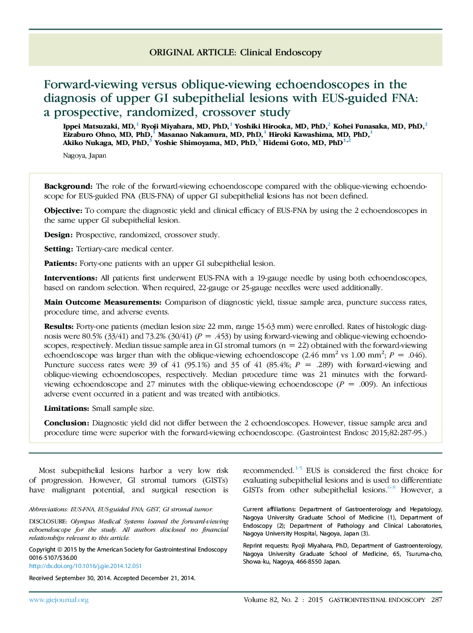 Original articleClinical endoscopyForward-viewing versus oblique-viewing echoendoscopes in the diagnosis of upper GI subepithelial lesions with EUS-guided FNA: a prospective, randomized, crossover study