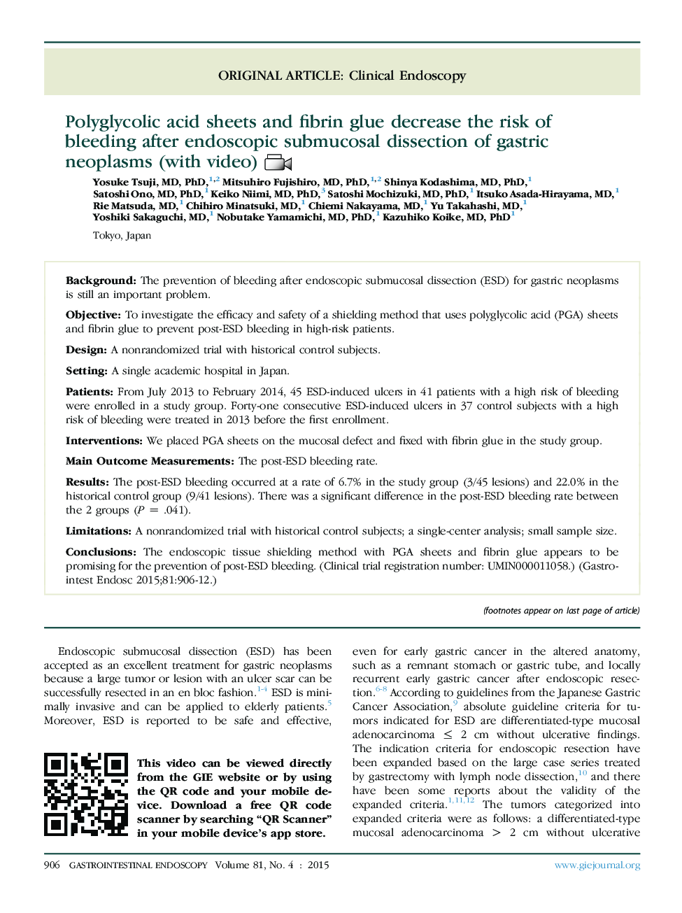 Original articleClinical endoscopyPolyglycolic acid sheets and fibrin glue decrease the risk of bleeding after endoscopic submucosal dissection of gastric neoplasms (with video)