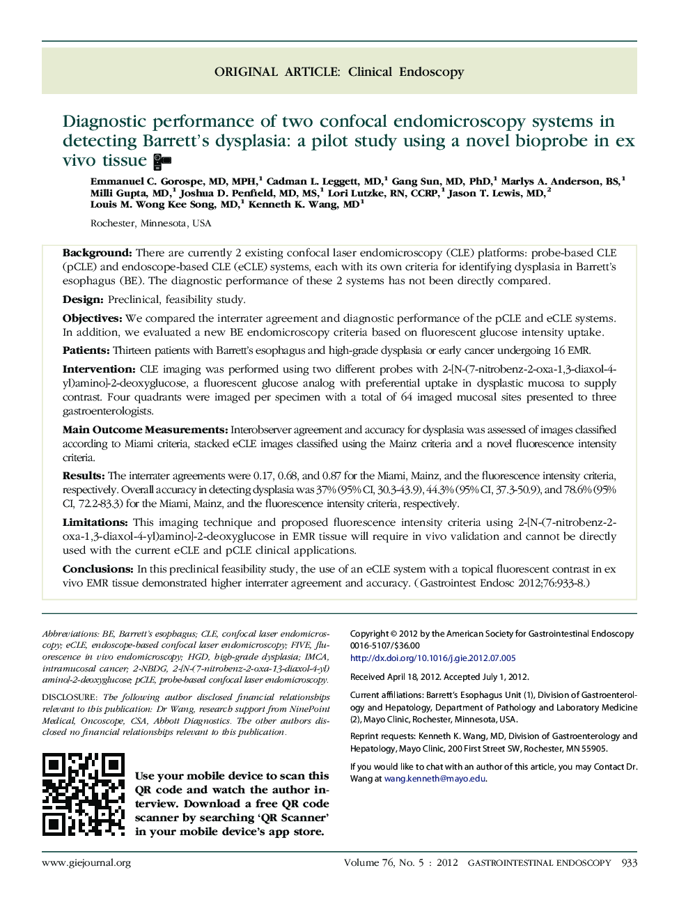 Original articleClinical endoscopyDiagnostic performance of two confocal endomicroscopy systems in detecting Barrett's dysplasia: a pilot study using a novel bioprobe in ex vivo tissue