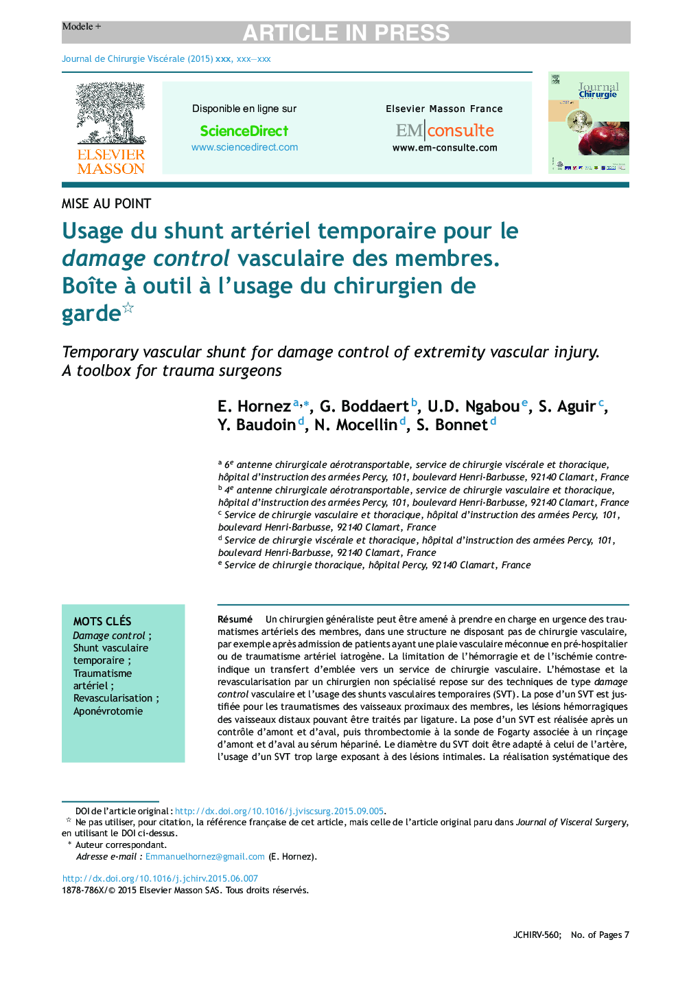 Usage du shunt artériel temporaire pour le damage control vasculaire des membres. BoÃ®te Ã  outil Ã  l'usage du chirurgien de garde