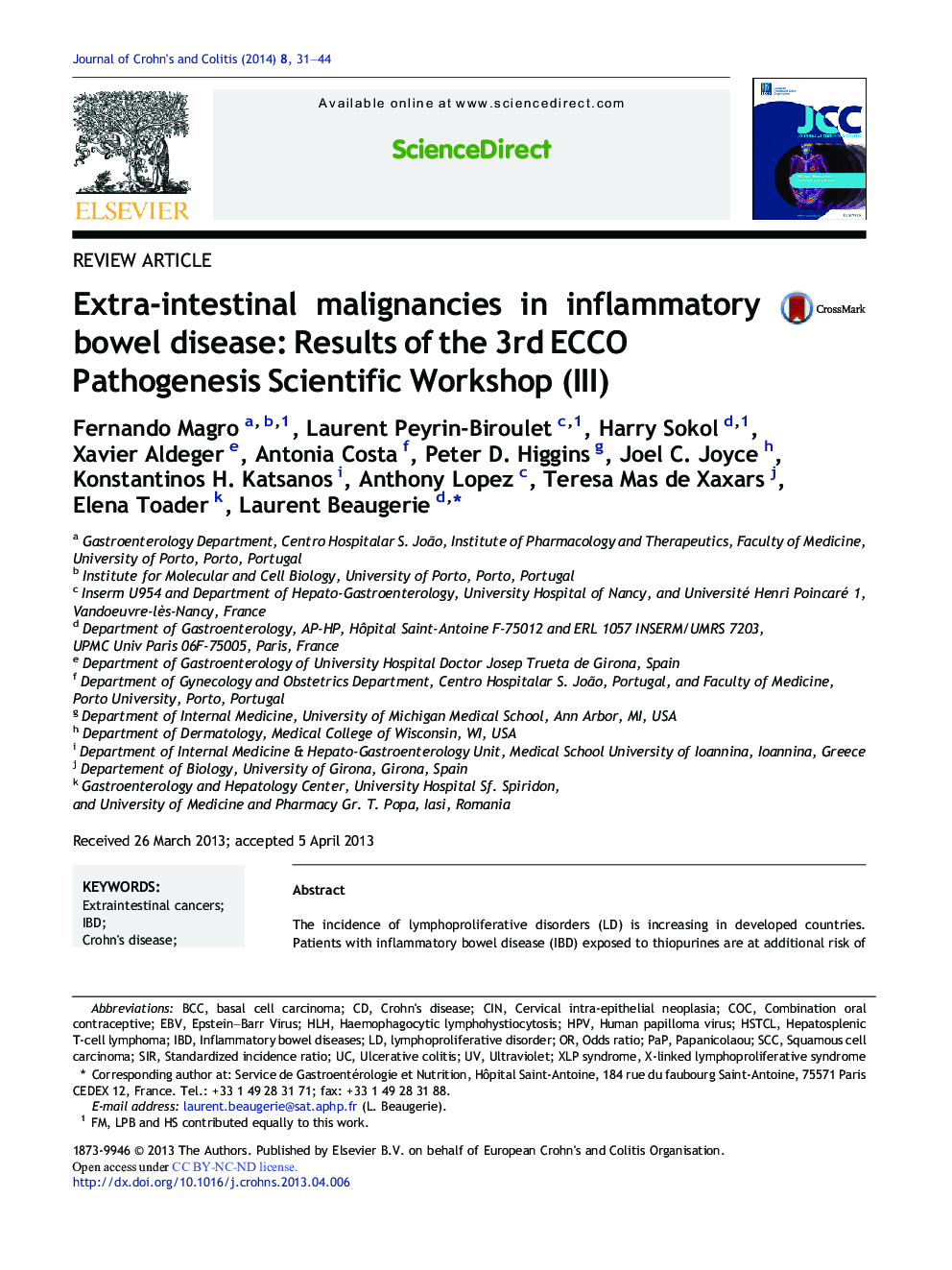 Review ArticleExtra-intestinal malignancies in inflammatory bowel disease: Results of the 3rd ECCO Pathogenesis Scientific Workshop (III)