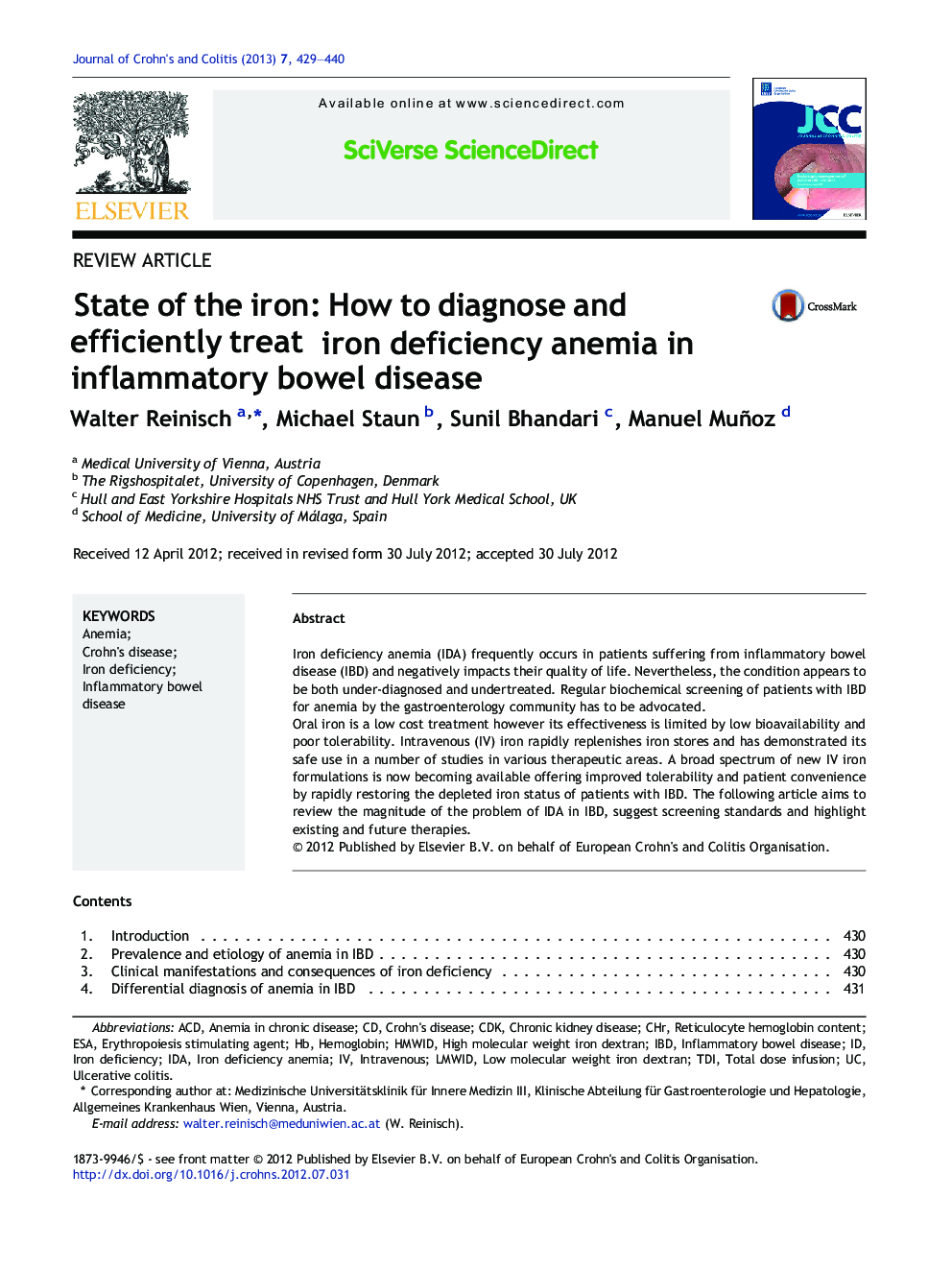 Review ArticleState of the iron: How to diagnose and efficiently treat iron deficiency anemia in inflammatory bowel disease